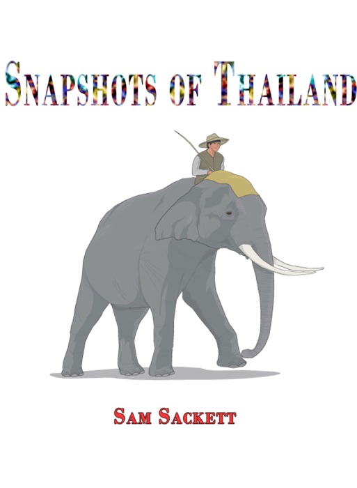 Snapshots of Thailand