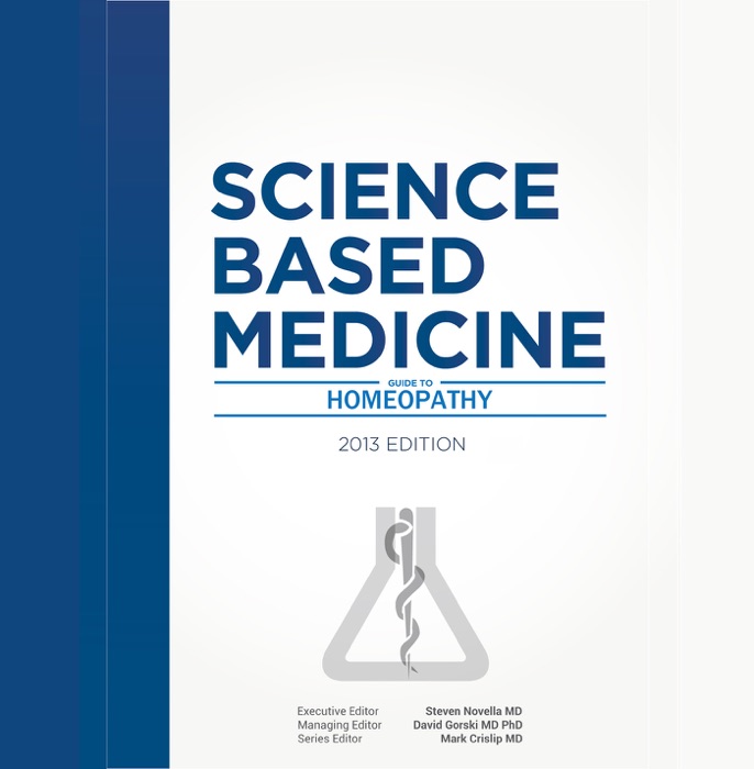 Science-Based Medicine's Guide to Homeopathy