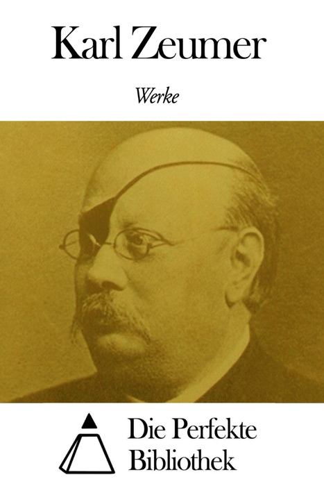 Werke von Karl Zeumer