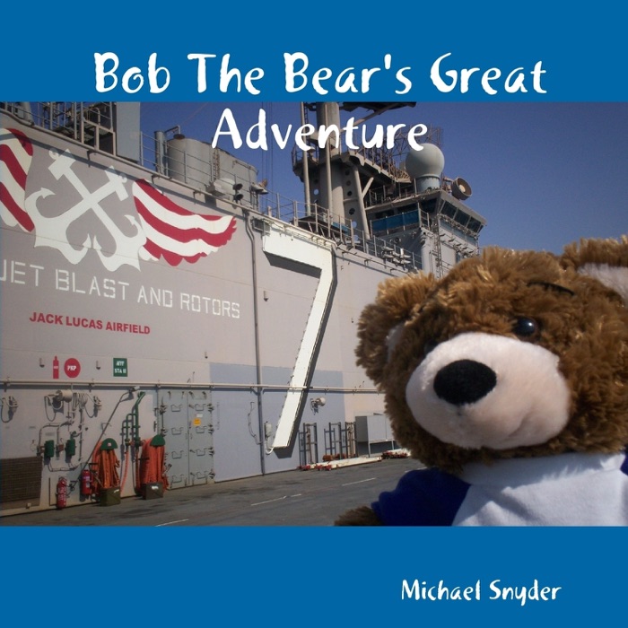 Bob the Bear's Great Adventure