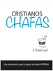 Cristianos Chafas - J. David Land