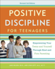 Positive Discipline for Teenagers, Revised 3rd Edition - Jane Nelsen & Lynn Lott
