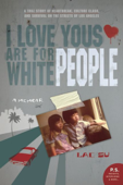 I Love Yous Are for White People - Lac Su