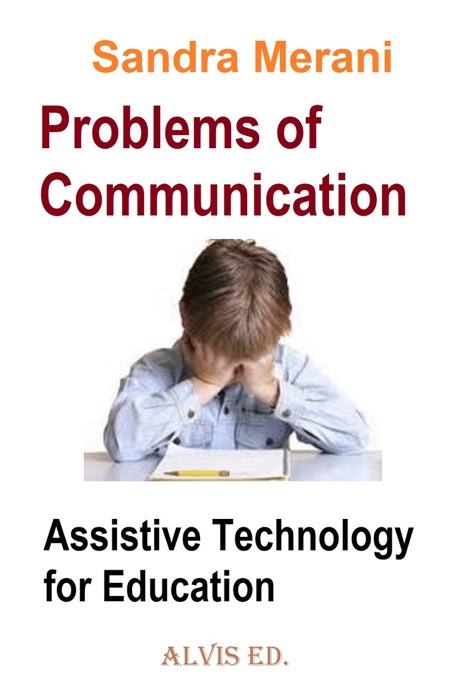 Problems of Communication - Assistive Technology for Education