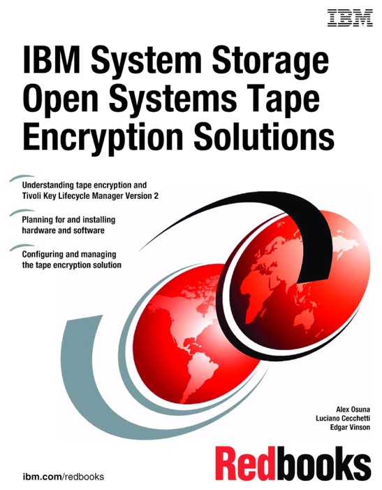 IBM System Storage Open Systems Tape Encryption Solutions