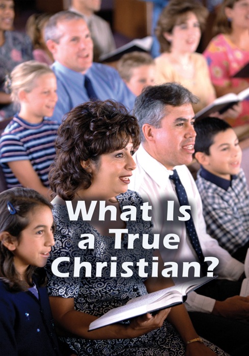 What Is a True Christian?