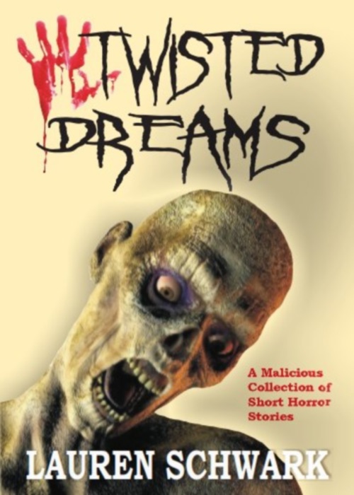 Twisted Dreams