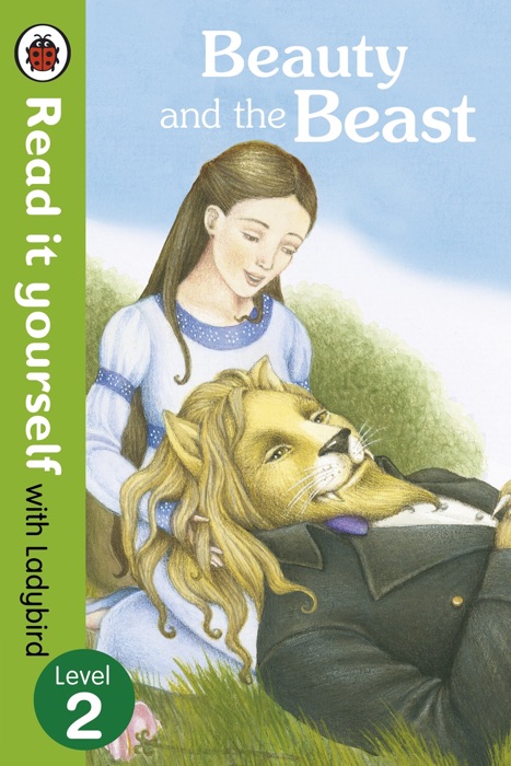 Beauty and the Beast - Read it yourself with Ladybird (Enhanced Edition)