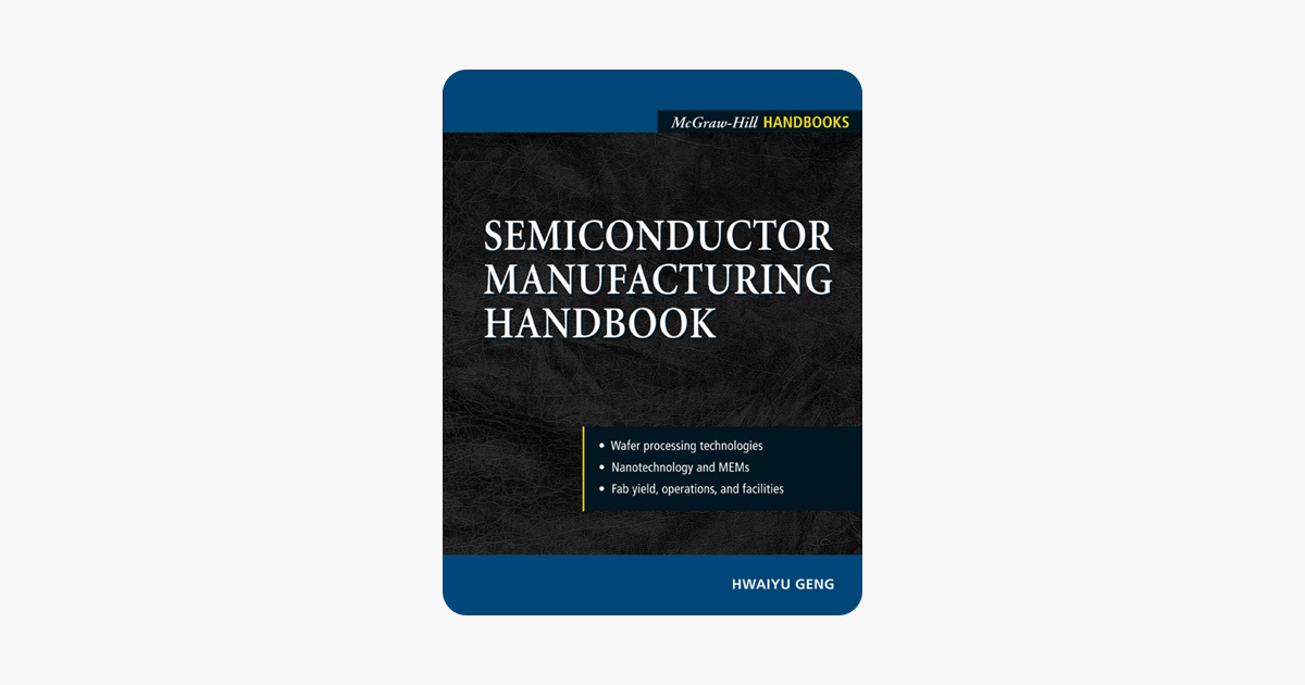 Semiconductor Manufacturing Handbook - 