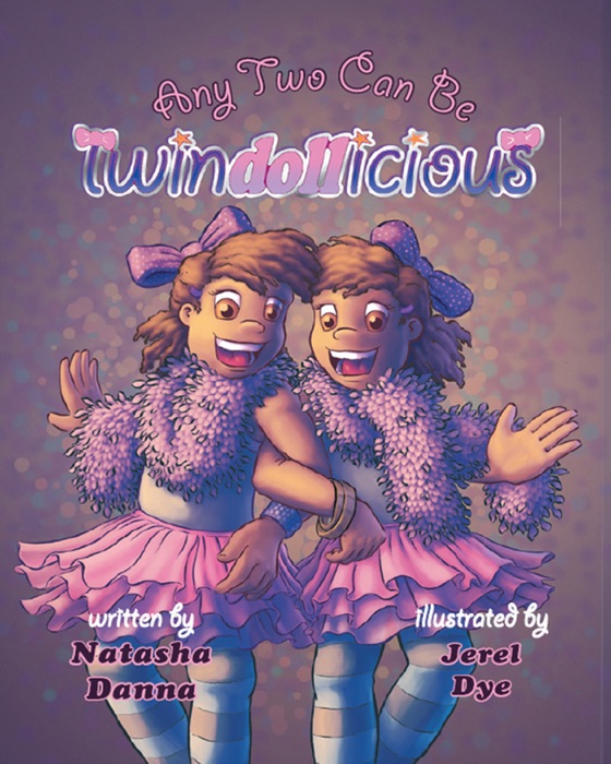 Any Two Can Be Twindollicious