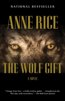 Anne Rice - The Wolf Gift artwork