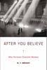 N. T. Wright - After You Believe artwork