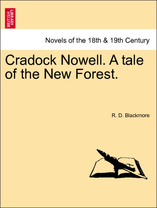 Cradock Nowell. A tale of the New Forest. VOL. III.