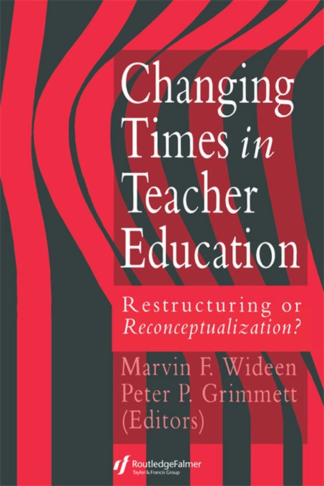 Changing Times In Teacher Education