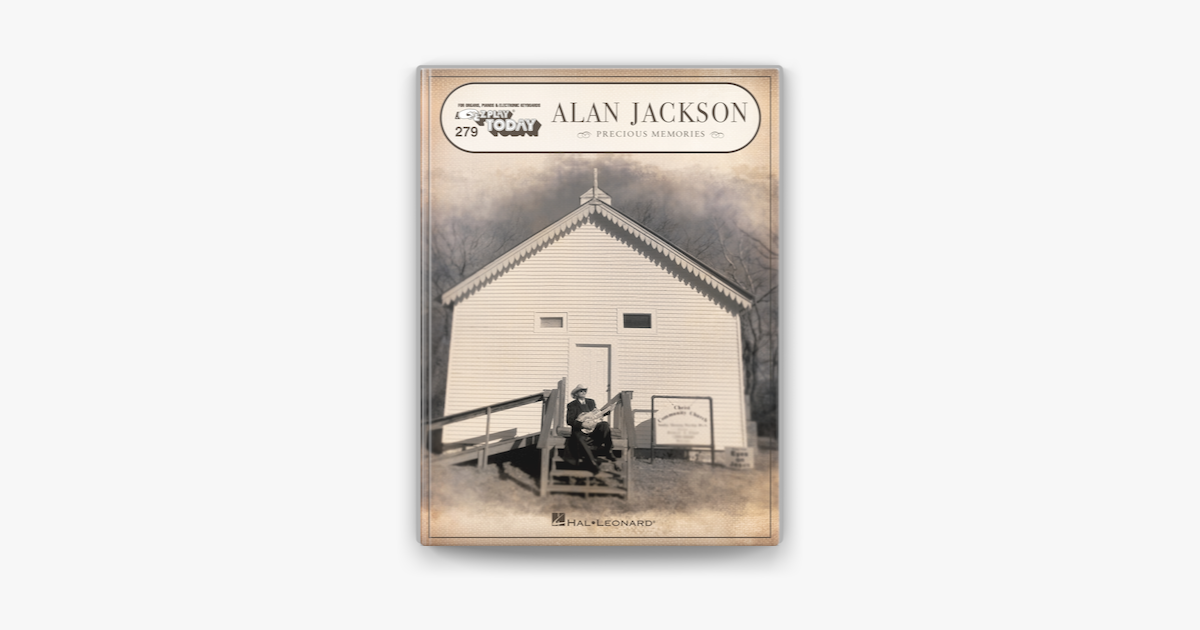 ‎Alan Jackson - Precious Memories (Songbook) on Apple Books