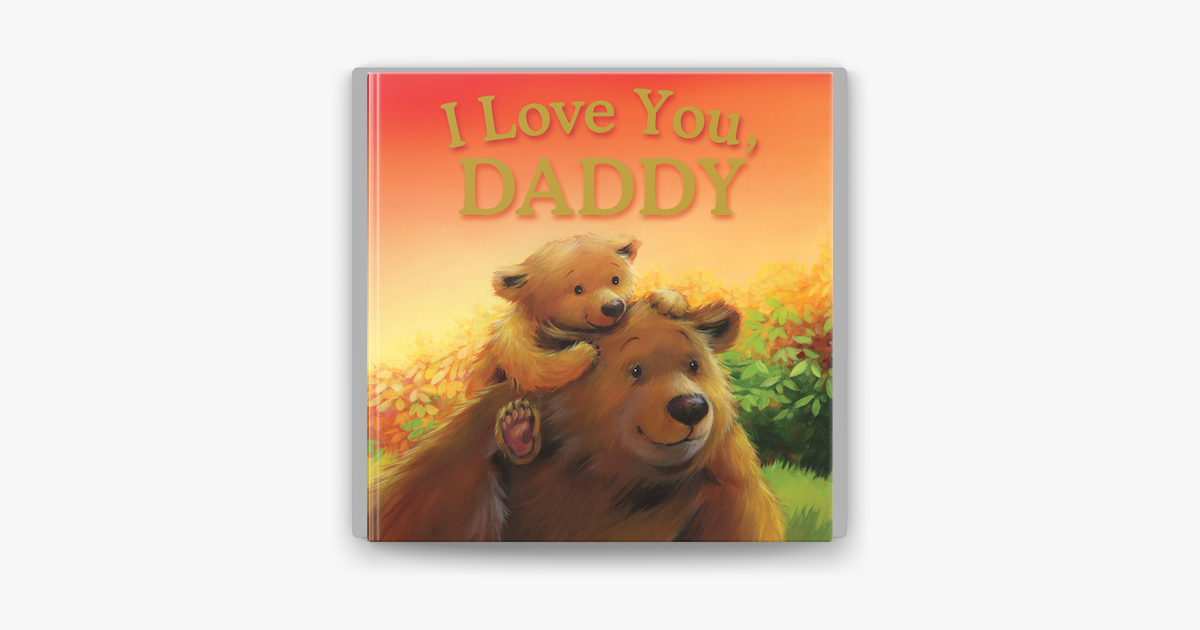 I Love You Daddy On Apple Books