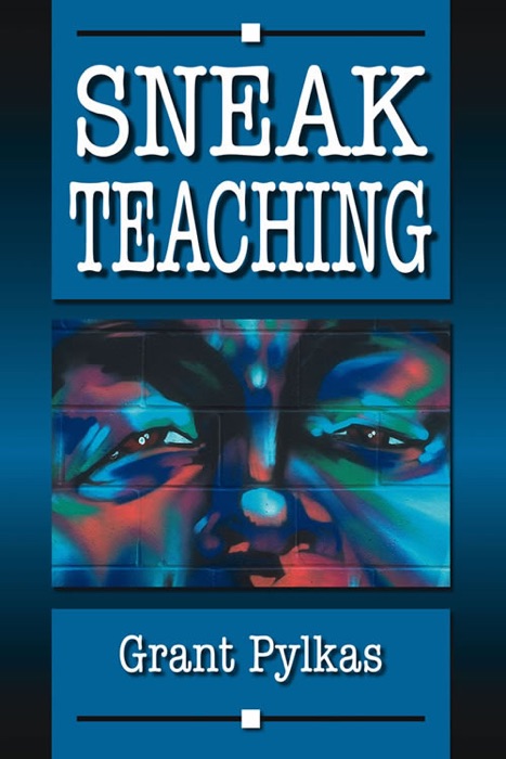 Sneak Teaching