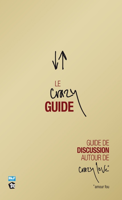 Le crazy guide