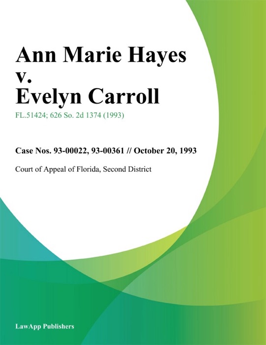 Ann Marie Hayes v. Evelyn Carroll