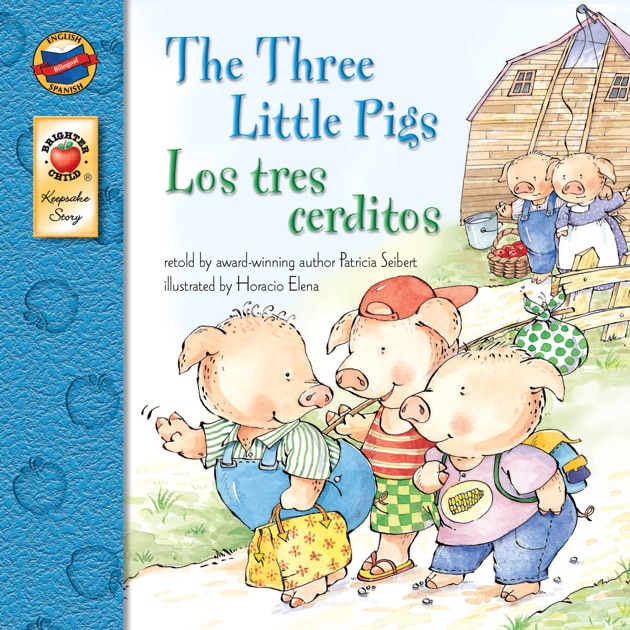 The Three Little Pigs by Patricia Seibert