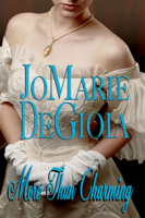 JoMarie DeGioia - More Than Charming (Book 3 Dashing Nobles Series) artwork