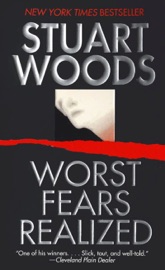 Worst Fears Realized - Stuart Woods