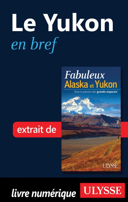 Le Yukon en bref