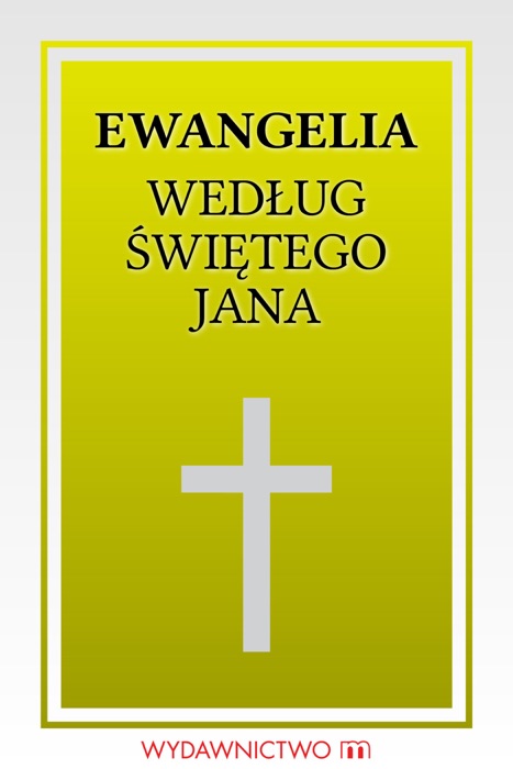 Ewangelia według świętego Jana