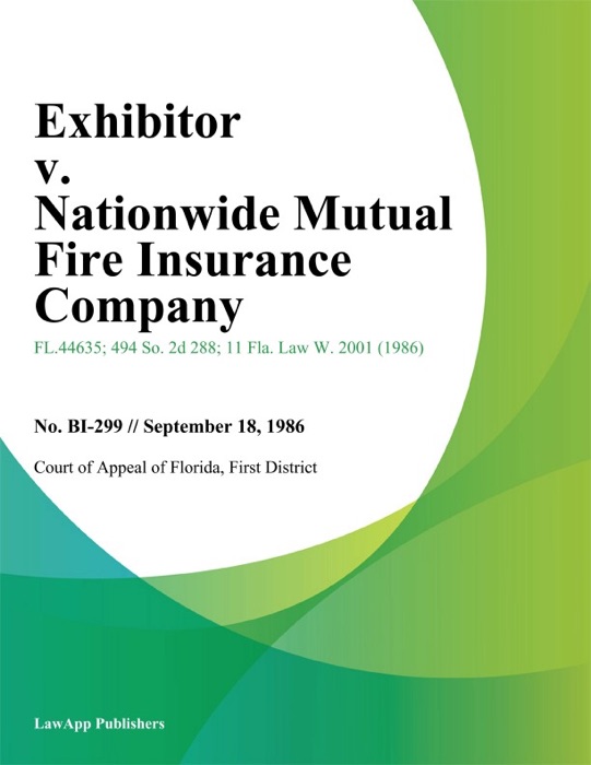 Exhibitor v. Nationwide Mutual Fire Insurance Company