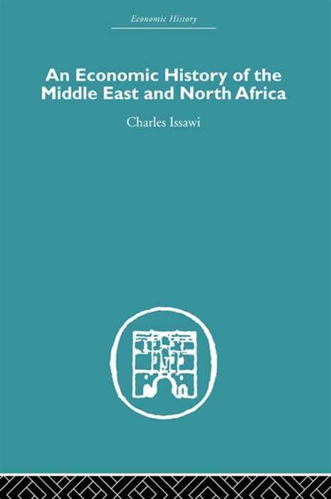 An Economic History of the Middle East and North Africa