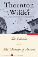 Thornton Wilder - The Cabala and The Woman of Andros artwork