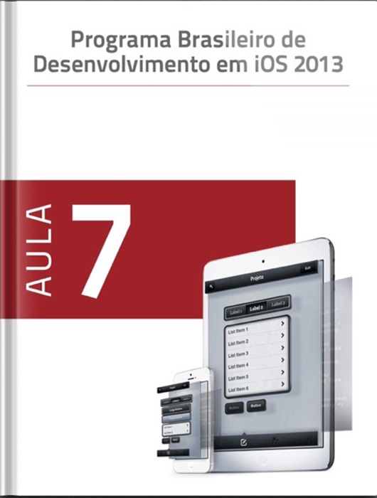 Programa brasileiro de desenvolvimento em iOS - aula 7