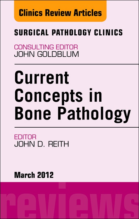 Current Concepts in Bone Pathology