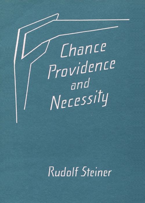 Chance, Providence, and Necessity