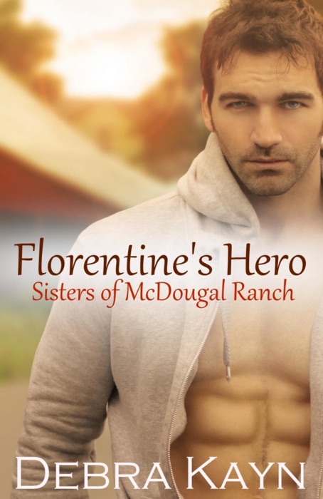 Florentine's Hero (Sisters of McDougal Ranch)