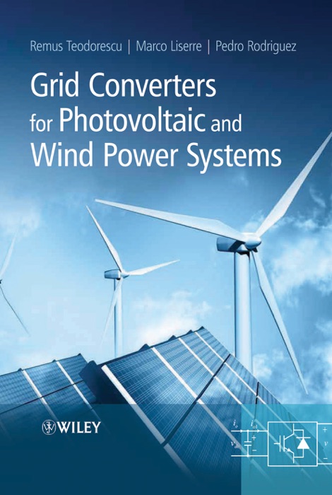 Grid Converters for Photovoltaic and Wind Power Systems