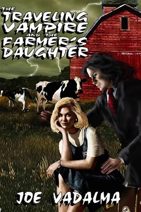 The Traveling Vampire and the Farmer's Daughter