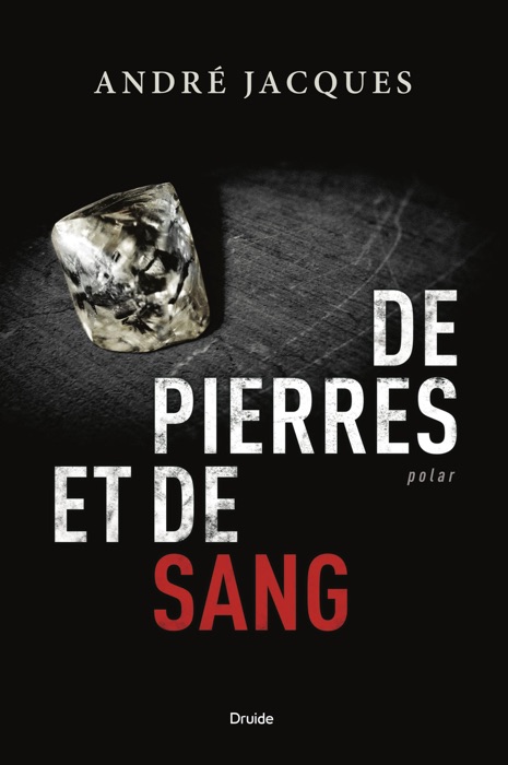 De pierres et de sang