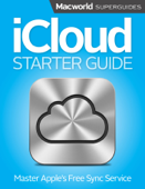 iCloud Starter Guide - Macworld Editors