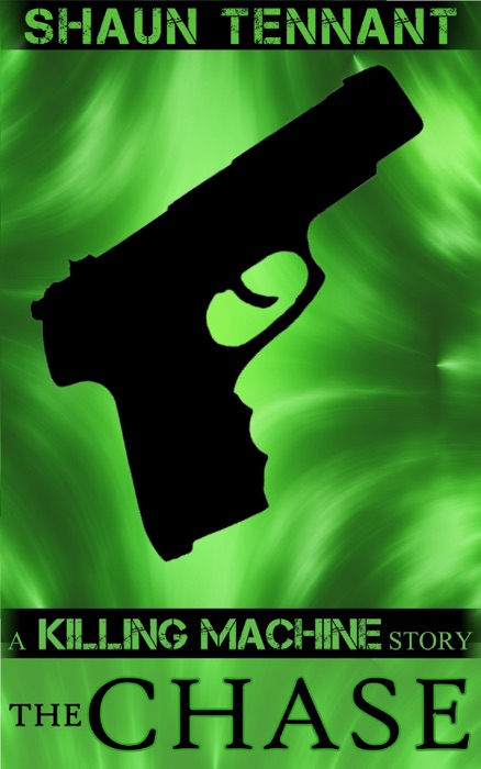 Killing Machine: The Chase