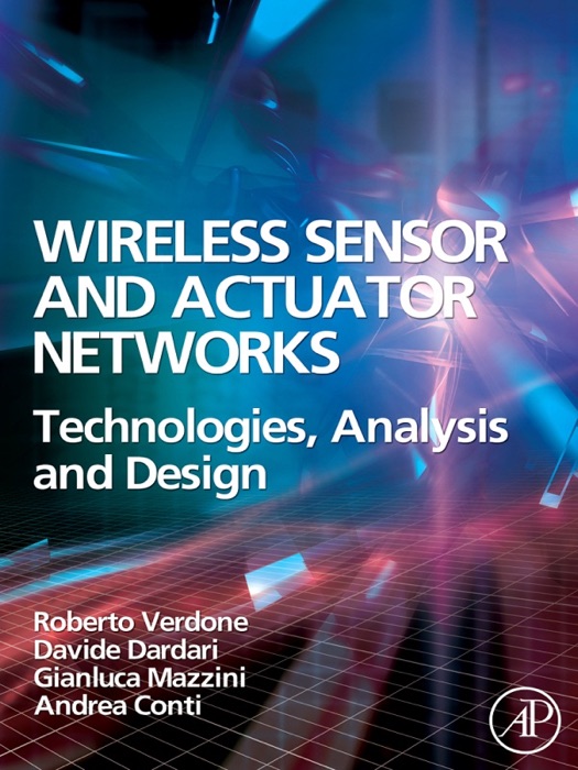 Wireless Sensor and Actuator Networks (Enhanced Edition)