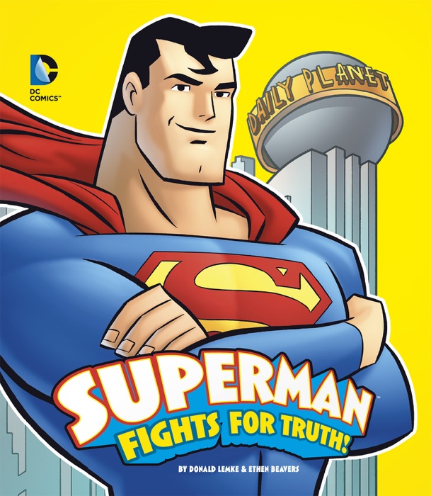 Superman Fights for Truth!