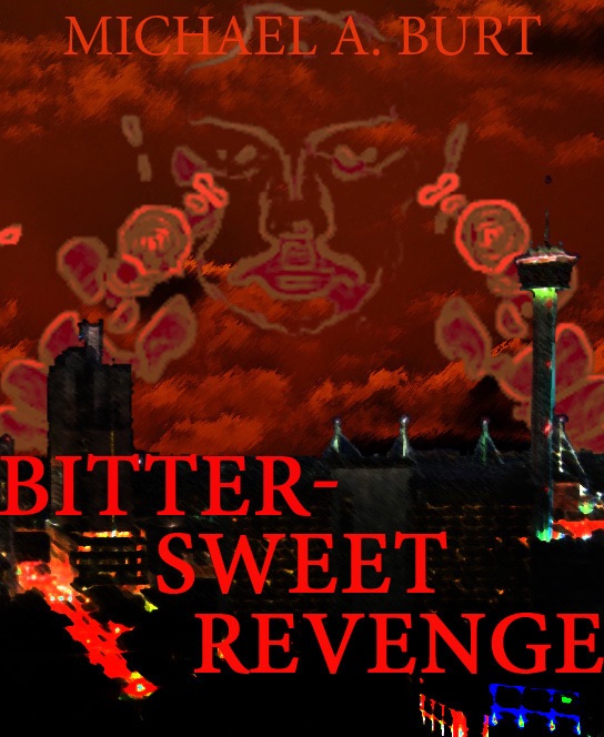 Bitter-Sweet Revenge