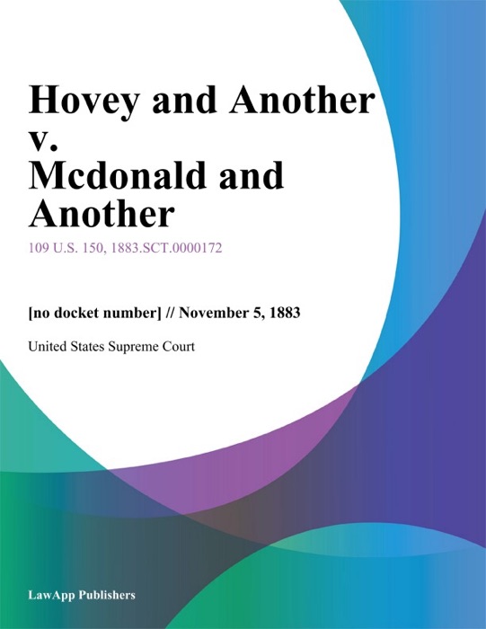 Hovey and Another v. Mcdonald and Another