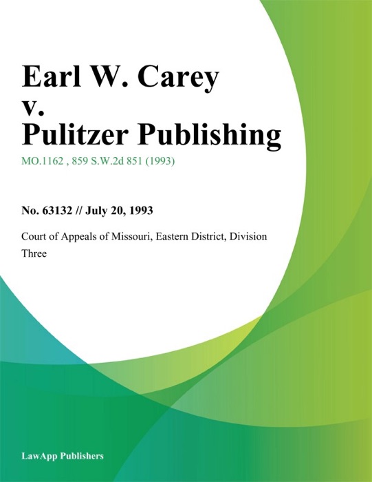 Earl W. Carey v. Pulitzer Publishing