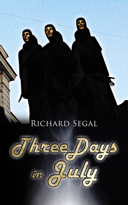 Three Days In July