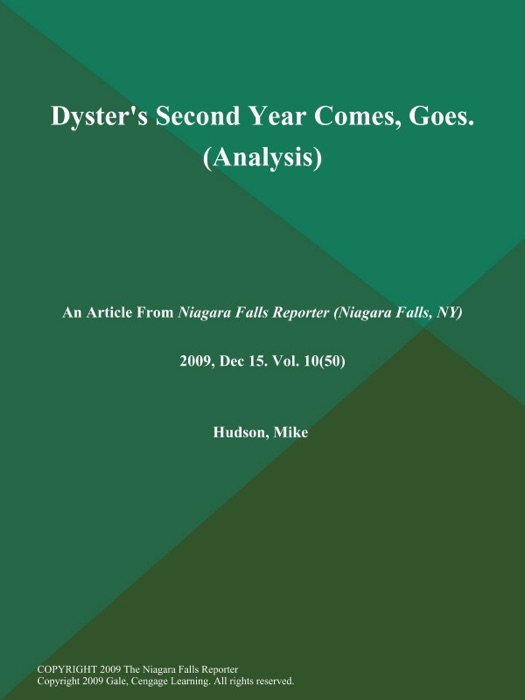 Dyster's Second Year Comes, Goes (Analysis)