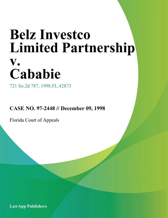 Belz Investco Limited Partnership v. Cababie