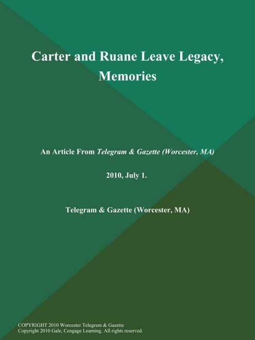 Carter and Ruane Leave Legacy, Memories