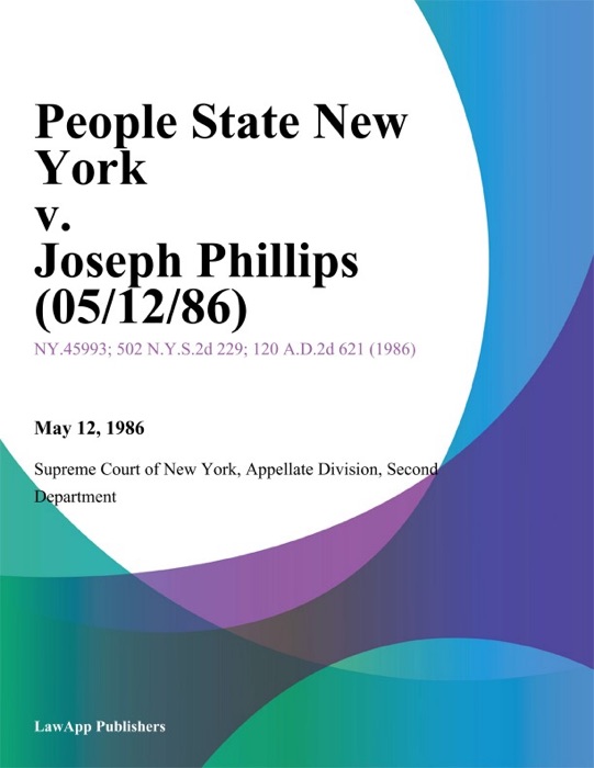 People State New York v. Joseph Phillips